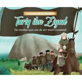 Illustratie van het boekdeksel met Tariq ibn Ziyad en zijn leger voor Tariq ibn Ziyad / De moslim naar wie de zee werd vernoemd